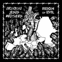 Grinding Jesus Brothers : Reign of Evil